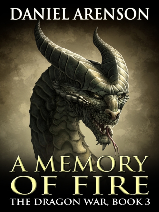 Title details for A Memory of Fire by Daniel Arenson - Available